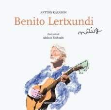 benito lertxundi naiz-antton kazabon-9788417940034