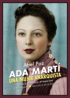 ada marti: una mujer anarquista: ensayo biografico-9788417950934