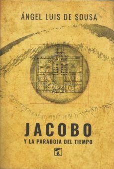 jacobo y la paradoja del tiempo-angel luis de sousa-9788417986834