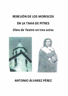 rebelion de los moriscos en la taha de pitres (ebook)-9788418109034