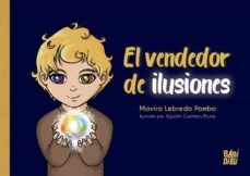 el vendedor de ilusiones-mavira lebredo pombo-9788418297434