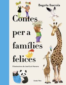 contes per a families felices-begoña ibarrola-9788418444234