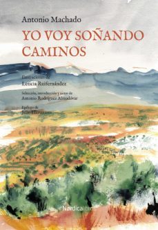 yo voy soñando caminos (ebook)-antonio machado-9788418451034
