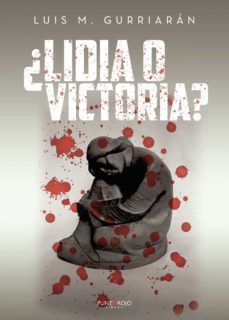 lidia o victoria-luis manuel gurriaran rodriguez-9788418549434