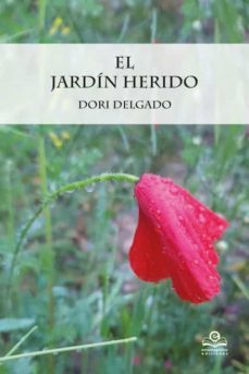el jardin herido-dori delgado-9788418691034