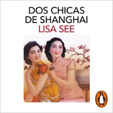 dos chicas de shanghai (audiolibro)-lisa see-9788418796234