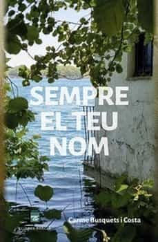sempre el teu nom-carme busquets costa-9788418849534