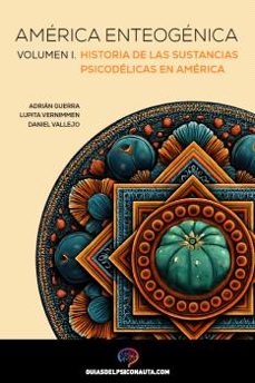américa enteogénica, vol. i-lupita vernimmen-9788418943034