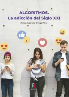 algoritmos: la adiccion del siglo xxi-9788418980534