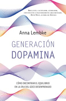 generacion dopamina-anna lembke-9788419130334