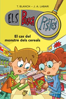 el cas del monstre dels cereals (els buscapistes 6)-teresa blanch-9788419241634