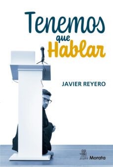 tenemos que hablar (ebook)-javier reyero-9788419287434