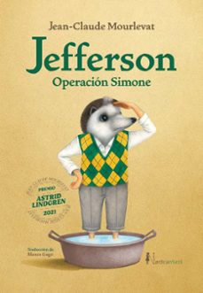 jefferson. operacion simone (premo astrid lindgren 2021)-jean-claude mourlevat-9788419320834