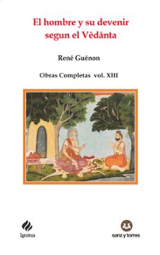 el hombre y su devenir segun el vedanta-9788419382634