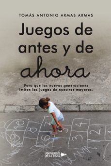 juegos de antes y de ahora-tomas antonio armas armas-9788419389534