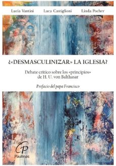 ¿desmasculinizar la iglesia?-9788419408334