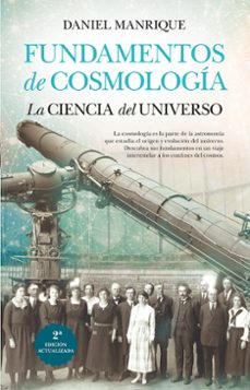 fundamentos de cosmologia, la ciencia del universo-daniel manrique-9788419414434