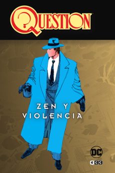 question vol. 1 de 4: zen y violencia-dennis o neil-9788419428134