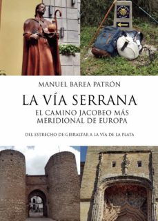 la via serrana, el camino jacobeo mas meridional de europa (ebook)-9788419429834