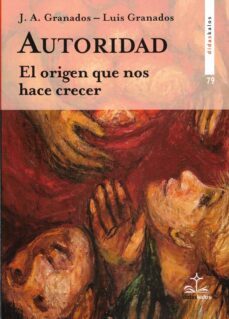 autoridad-j.a. granados-luis granados-9788419431134