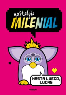 nostalgia milenial - hasta luego, lucas (ebook)-9788419441034