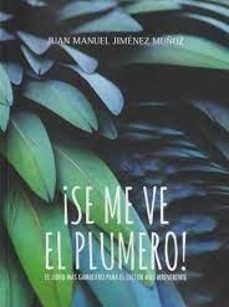se me ve el plumero-juan manuel jimenez muñoz-9788419442734