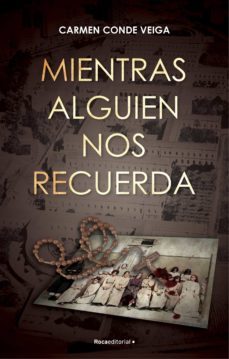 mientras alguien nos recuerda (ebook)-carmen conde-9788419449634