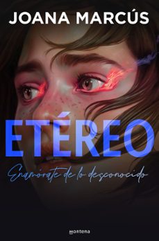 etéreo (bilogía extraños 1) (ebook)-joana marcus-9788419501134