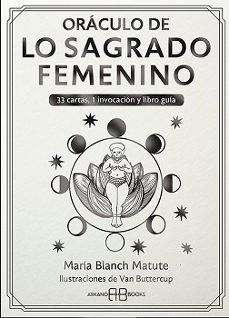 oraculo de lo sagrado femenino-maria agustina blanch matute-9788419510334