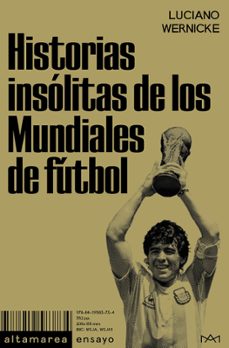 historias insolitas de los mundiales de futbol-9788419583734