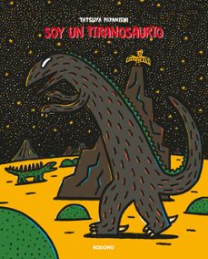 tiranosaurio: soy un tiranosaurio-tatsuya miyanishi-9788419586834