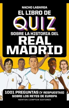el libro de quiz sobre la historia del real madrid-nacho labarga-9788419620934