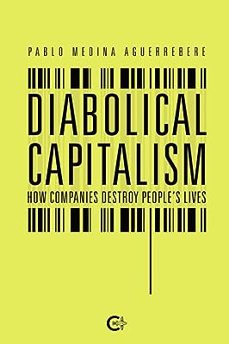 diabolical capitalism-pablo medina aguerrebere-9788419808134