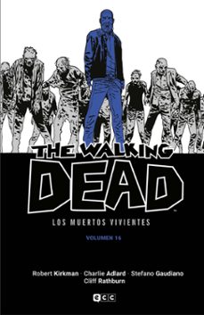 the walking dead (los muertos vivientes) vol. 16 de 16-robert kirkman-9788419811134