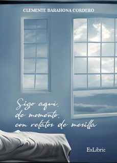 (i.b.d.) sigo aqui, de momento, con relatos de mesilla-clemente barahona cordero-9788419827234