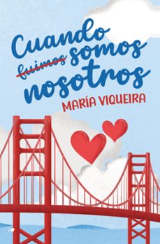 cuando fuimos somos nosotros-maria viqueira-9788419939234