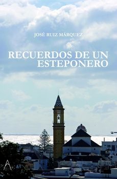recuerdos de un esteponero-jose ruiz marquez-9788419983534