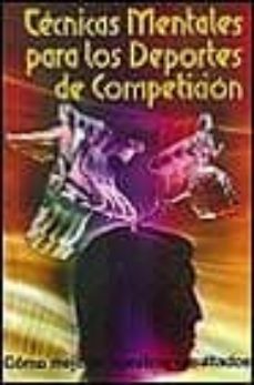 tecnicas mentales para los deportes de competicion-j. enrique martinez-9788420302034