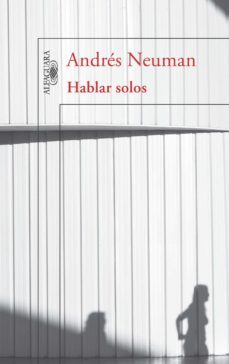 hablar solos (ebook)-andres neuman-9788420403434