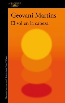 el sol en la cabeza-geovani martins-9788420434834