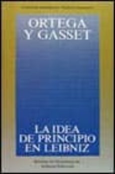 idea de principio en leibniz y la evolucion de la teoria deductiv a (2ª ed.)-9788420641034