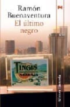 el ultimo negro (ganador premio quiñones 2005)-9788420643434