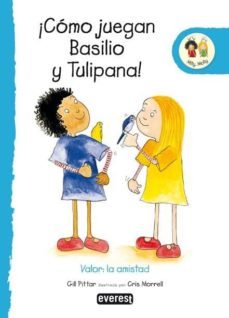 ¡como juegan basilio y tulipana!-9788424113834