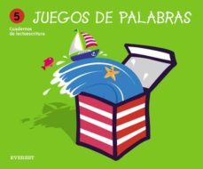 juegos de palabras 5 (cuadernos de lectoescritura)-neus escudero i angles-roser genover i huguet-9788424182434