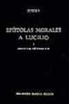 epistolas morales a lucilo; (t.1): libros i-ix, epistolas 1-80-lucio anneo seneca-9788424910334