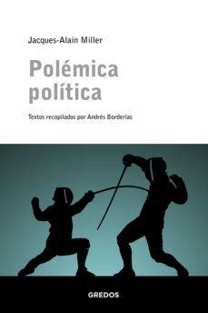 polemica politica (ebook)-jacques alain miller-9788424999834