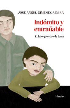 indomito y entrañable (ebook)-jose angel gimenez alvira-9788425453441