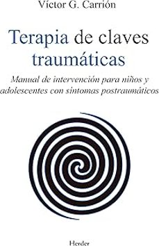 terapia de claves traumáticas-victor g. carrion-9788425454134