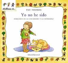 yo no he sido: hablemos de la sinceridad y la honradez-9788426136534