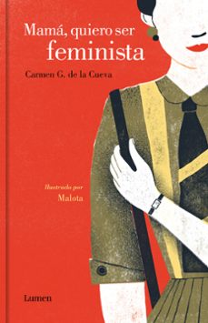 mama, quiero ser feminista-carmen g. de la cueva-9788426403834